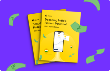 Decoding India’s Fintech Potential: 2023 Alpaca Edition